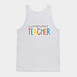 Rainbow Computer Teacher Tank Top
